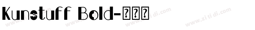 Kunstuff Bold字体转换